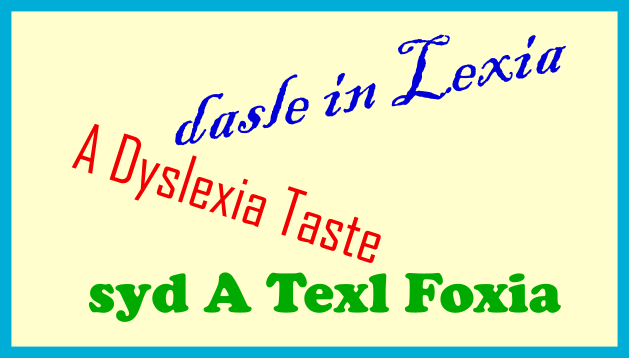 TOD Scrambled words based on A Taste of Dyslexia